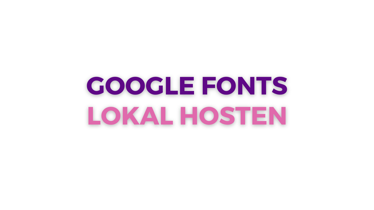 Google Fonts lokal hosten